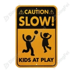 Products -  Caution Slow Down Kids At Play Aluminum Warning Sign